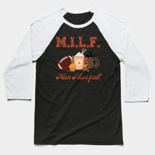 Man I Love Fall Baseball T-Shirt